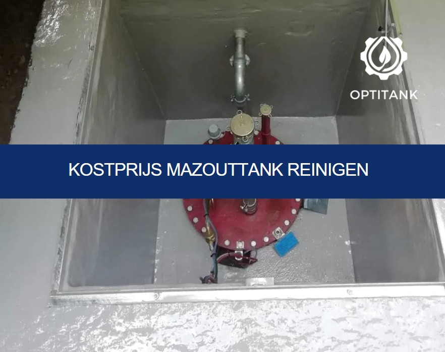 kostprijs mazouttank Reinigen
